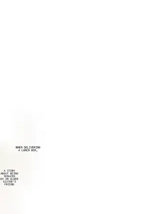 [Running Light (Soma)] Obentou o Todoke ni Ittara Onee-chan no Tomodachi ni Yuuwaku Sareru Hanashi