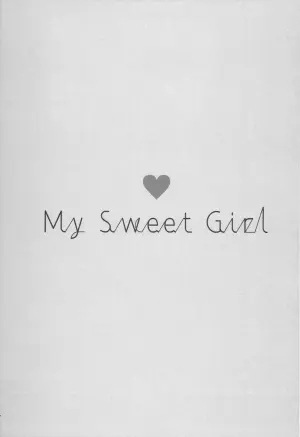 My Sweet Girl