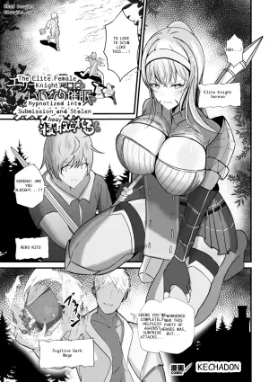 Elite Female Knight Serena: Hypnotized into Total Obedience by a Scum Mage