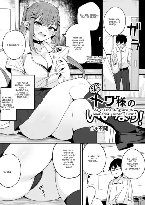 Às ordens da gyaru JK Towa-sama